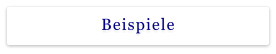 Beispiele